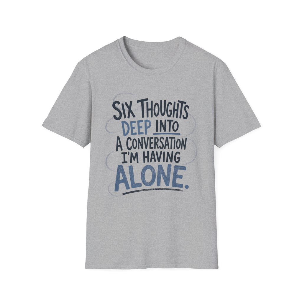 Six Thoughts T-Shirt