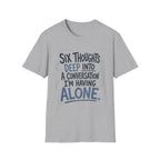 Six Thoughts T-Shirt
