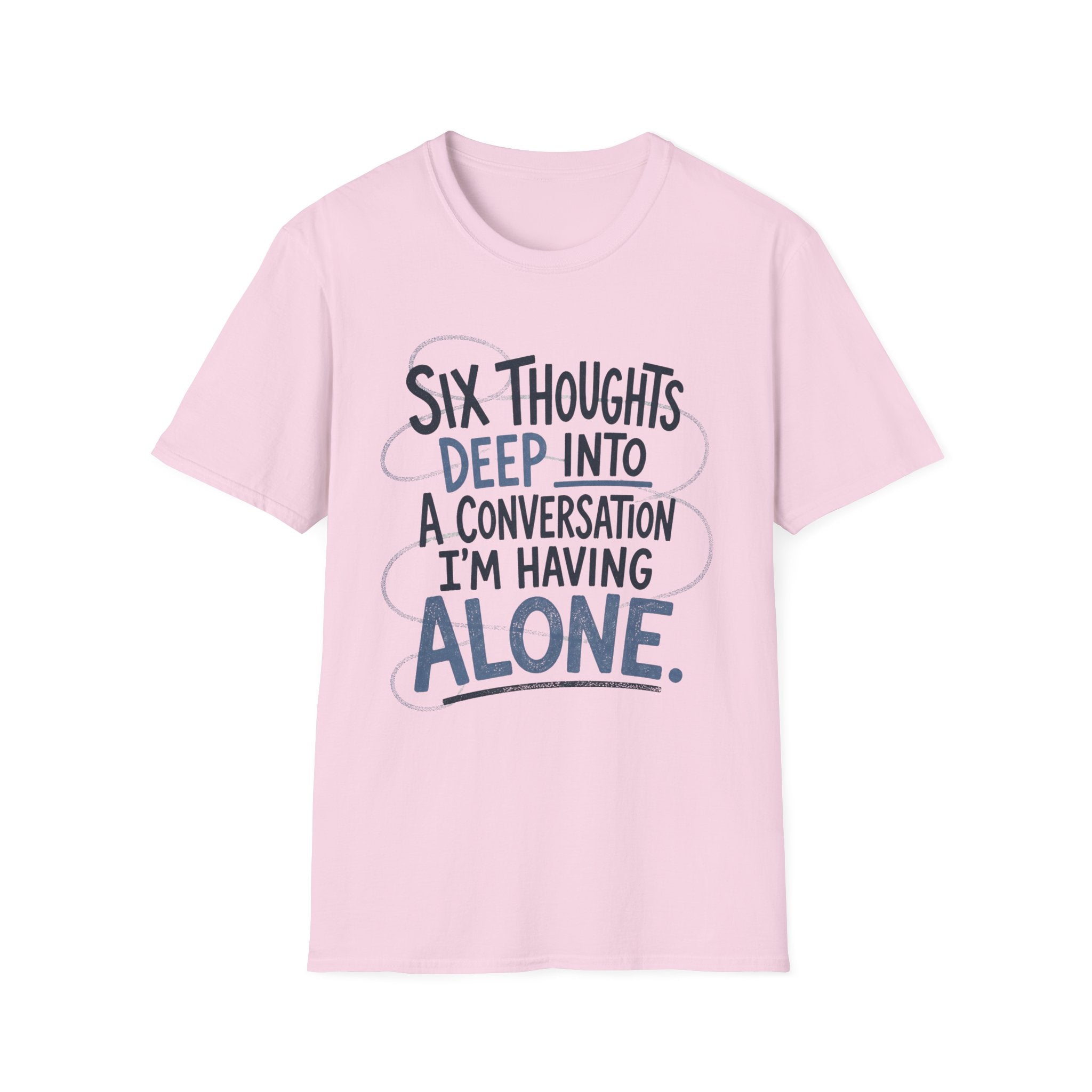 Six Thoughts T-Shirt