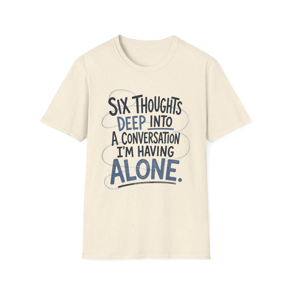Six Thoughts T-Shirt